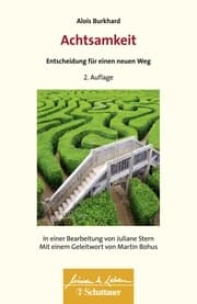 Cover von Achtsamkeit - Entscheidung für einen neuen Weg (Wissen & Leben)