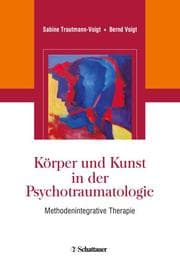 Cover von Körper und Kunst in der Psychotraumatologie