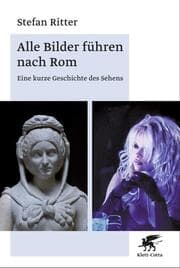 Cover von Alle Bilder führen nach Rom