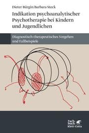 Cover von Indikation psychoanalytischer Psychotherapie mit Kindern und Jugendlichen