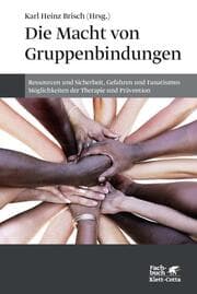 Cover von Die Macht von Gruppenbindungen