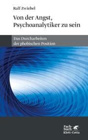 Cover von Von der Angst, Psychoanalytiker zu sein