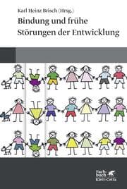Cover von Bindung und frühe Störungen der Entwicklung