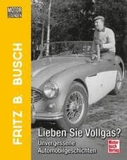 Cover von Motorlegenden - Fritz B. Busch - Lieben Sie Vollgas?