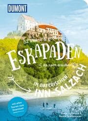 Cover von 52 kleine & große Eskapaden im bayerischen Inn-Salzach