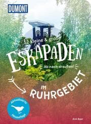 Cover von 52 kleine & große Eskapaden im Ruhrgebiet