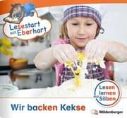 Cover von Lesestart mit Eberhart - Wir backen Kekse