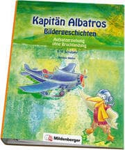 Cover von Kapitän Albatros - Bildergeschichten 3./4. Schuljahr