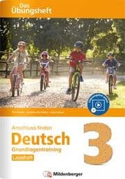 Cover von Anschluss finden, Deutsch 3 - Das Übungsheft - Grundlagentraining: Leseheft