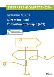 Cover von Therapie-Kompetenzen Akzeptanz- und Commitmenttherapie (ACT)