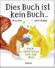 Cover von Dies Buch ist kein Buch, hier versteckt sich ein Kuss