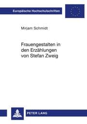 Cover von Frauengestalten in den Erzählungen von Stefan Zweig