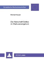Cover von Die Herrschaft Gottes im Markusevangelium