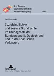 Cover von Sozialstaatlichkeit und soziale Grundrechte im Grundgesetz der Bundesrepublik Deutschland und in der spanischen Verfassung