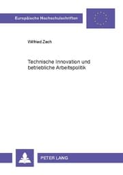 Cover von Technische Innovation und betriebliche Arbeitspolitik