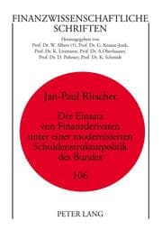 Cover von Der Einsatz von Finanzderivaten unter einer modernisierten Schuldenstrukturpolitik des Bundes