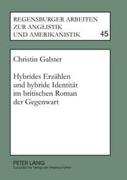Cover von Hybrides Erzählen und hybride Identität im britischen Roman der Gegenwart