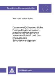Cover von Das umwelt(völker)rechtliche Prinzip der 'gemeinsamen, jedoch unterschiedlichen Verantwortlichkeit' und das internationale Schuldenmanagement