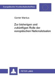 Cover von Zur bisherigen und zukünftigen Rolle der europäischen Nationalstaaten