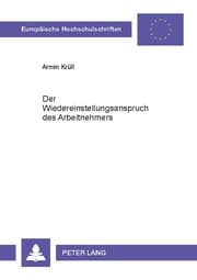 Cover von Der Wiedereinstellungsanspruch des Arbeitnehmers
