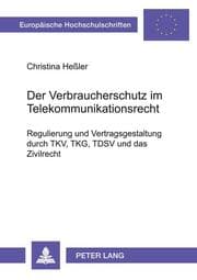 Cover von Der Verbraucherschutz im Telekommunikationsrecht
