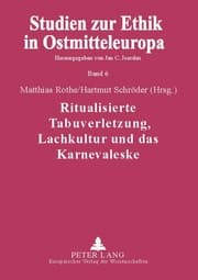 Cover von Ritualisierte Tabuverletzung, Lachkultur und das Karnevaleske