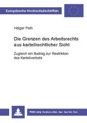 Cover von Die Grenzen des Arbeitsrechts aus kartellrechtlicher Sicht