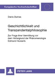 Cover von Geschichtlichkeit und Transzendentalphilosophie