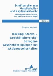 Cover von Tracking Stocks - Geschäftsbereichsbezogene Gewinnbeteiligungen bei Aktiengesellschaften