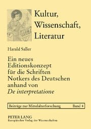 Cover von Ein neues Editionskonzept für die Schriften Notkers des Deutschen anhand von 'De interpretatione'