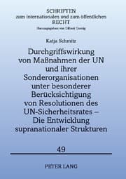 Cover von Durchgriffswirkung von Maßnahmen der UN und ihrer Sonderorganisationen unter besonderer Berücksichtigung von Resolutionen des UN-Sicherheitsrates - Die Entwicklung supranationaler Strukturen