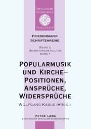 Cover von Popularmusik und Kirche - Positionen, Ansprüche, Widersprüche