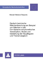 Cover von Deutsch-beninische Märchenforschung am Beispiel von Märchen in der Fon-Sprache mit phonetischer Transkription, Studie und Darstellung der Hauptfiguren und Themenvergleich