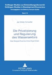 Cover von Die Privatisierung und Regulierung des Wassersektors