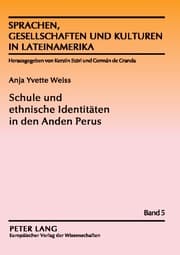 Cover von Schule und ethnische Identitäten in den Anden Perus