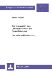 Cover von Die Integration des Lärmschutzes in die Bauleitplanung