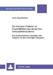 Cover von Die kleineren Parteien im Zweikräftefeld des deutschen Volksparteiensystems