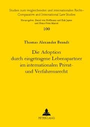 Cover von Die Adoption durch eingetragene Lebenspartner im internationalen Privat- und Verfahrensrecht