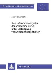 Cover von Das Informationssystem der Verschmelzung unter Beteiligung von Aktiengesellschaften