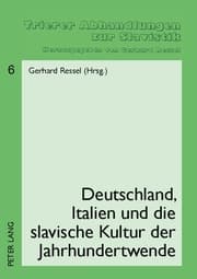 Cover von Deutschland, Italien und die slavische Kultur der Jahrhundertwende