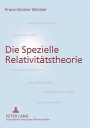 Cover von Die Spezielle Relativitätstheorie