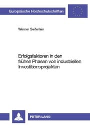 Cover von Erfolgsfaktoren in den frühen Phasen von industriellen Investitionsprojekten