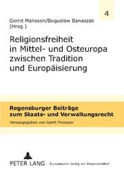 Cover von Religionsfreiheit in Mittel- und Osteuropa zwischen Tradition und Europäisierung