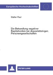 Cover von Die Behandlung negativer Kapitalkonten bei doppelstöckigen Personengesellschaften