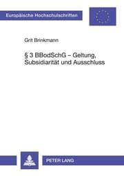 Cover von § 3 BBodSchG - Geltung, Subsidiarität und Ausschluss