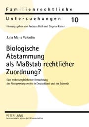 Cover von Biologische Abstammung als Maßstab rechtlicher Zuordnung?