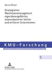 Cover von Strategisches Wachstumsmanagement eigentümergeführter, wissensbasierter kleiner und mittlerer Unternehmen