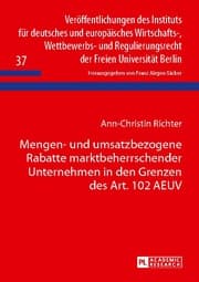 Cover von Mengen- und umsatzbezogene Rabatte marktbeherrschender Unternehmen in den Grenzen des Art. 102 AEUV