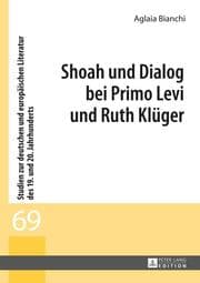 Cover von Shoah und Dialog bei Primo Levi und Ruth Klüger