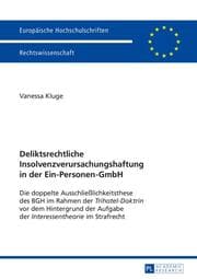 Cover von Deliktsrechtliche Insolvenzverursachungshaftung in der Ein-Personen-GmbH